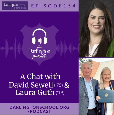Boarding Schools in Georgia | Private Day School | Episode 154: A Chat with David Sewell ('75) and Laura Guth ('19)