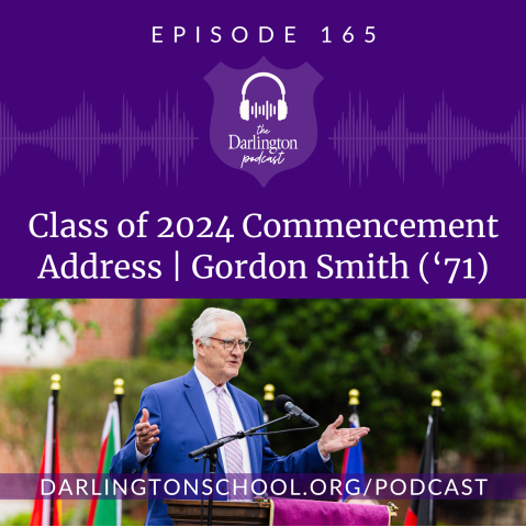 Private Boarding High School | Georgia Boarding Schools | Episode 165: Class of 2024 Commencement Address