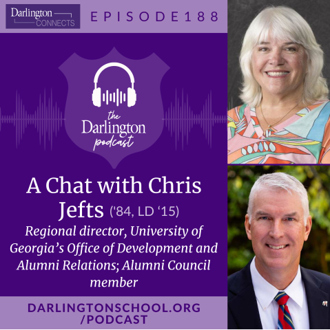 Boarding Schools in Georgia | Private Day School | Episode 188: A Chat with Chris Jefts ('84, LD '15)